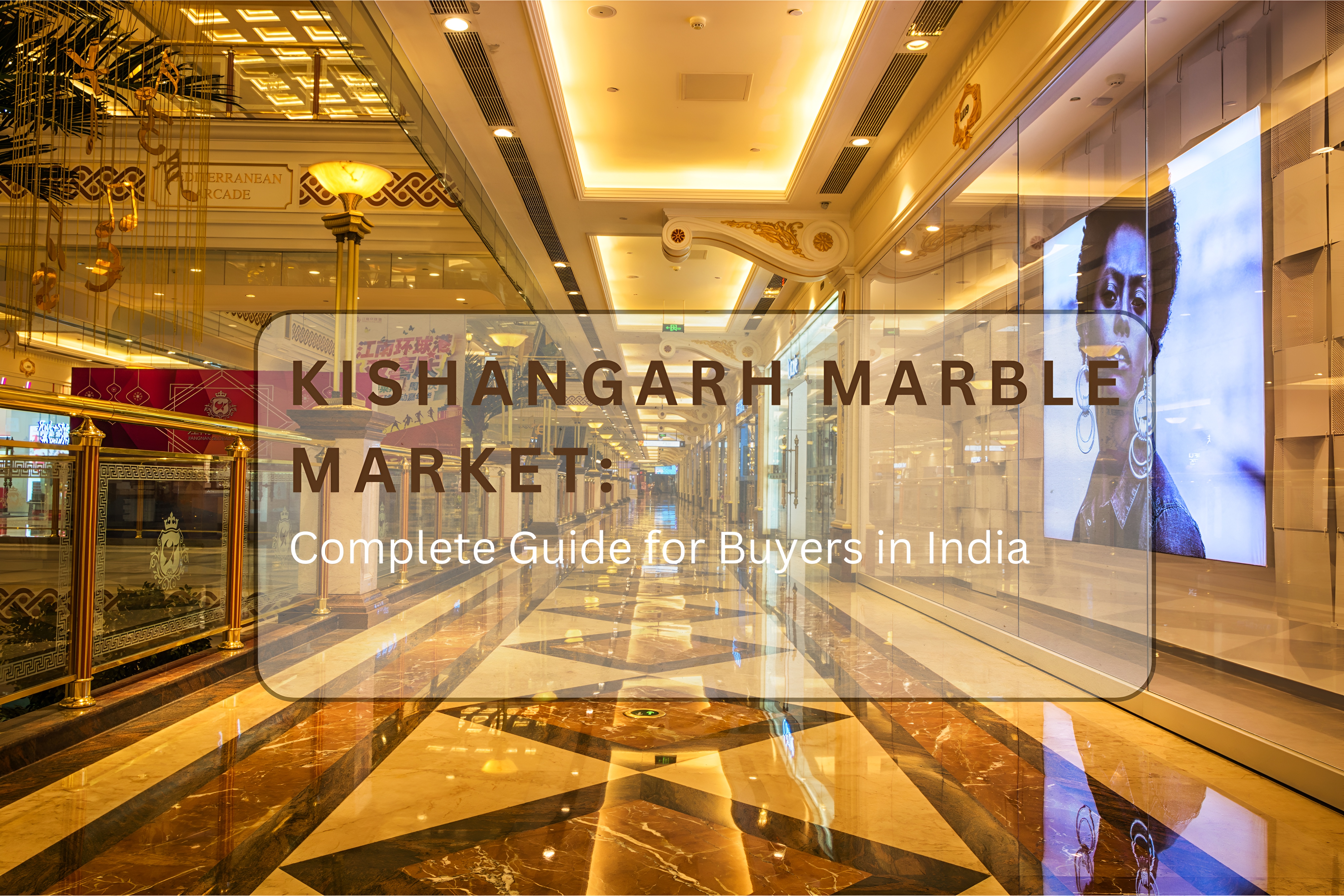 Kishangarh Marble Market: Complete Guide for Buyers in India