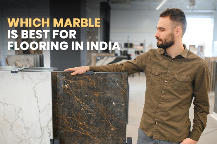 Which Marble is Best for Flooring in India?