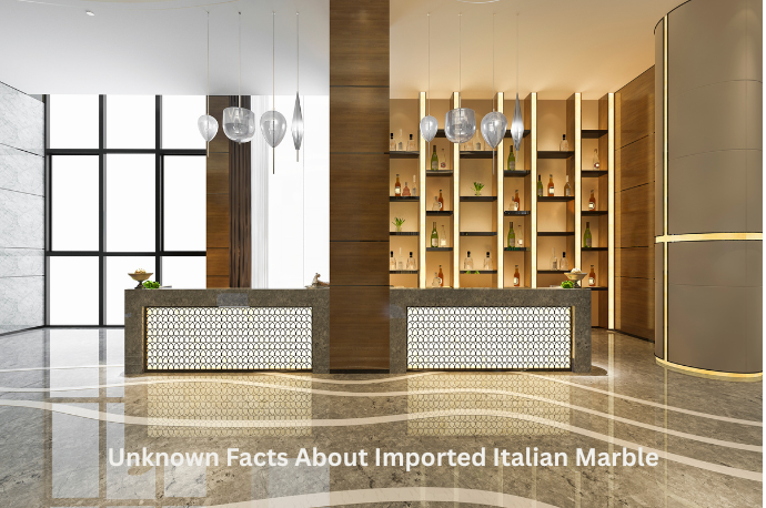 Unknown Facts About Imported Italian Marble You Should Know