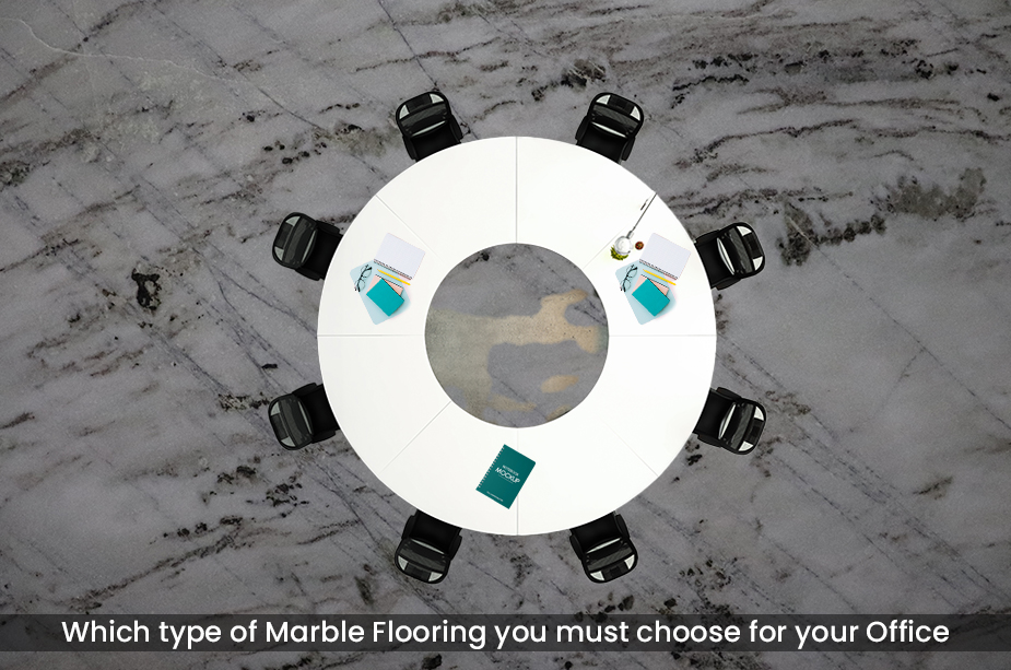 Which type of Marble Flooring you must choose for your Office?