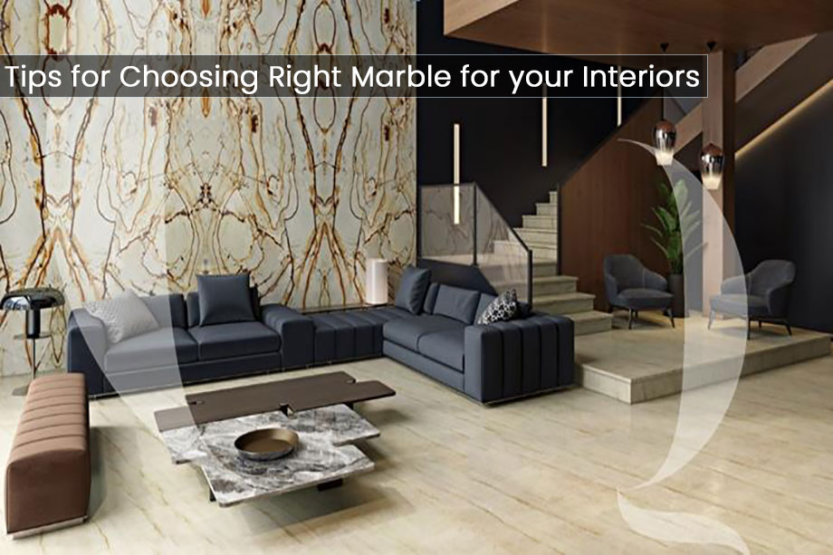 Tips for Choosing Right Marble for your Interiors
