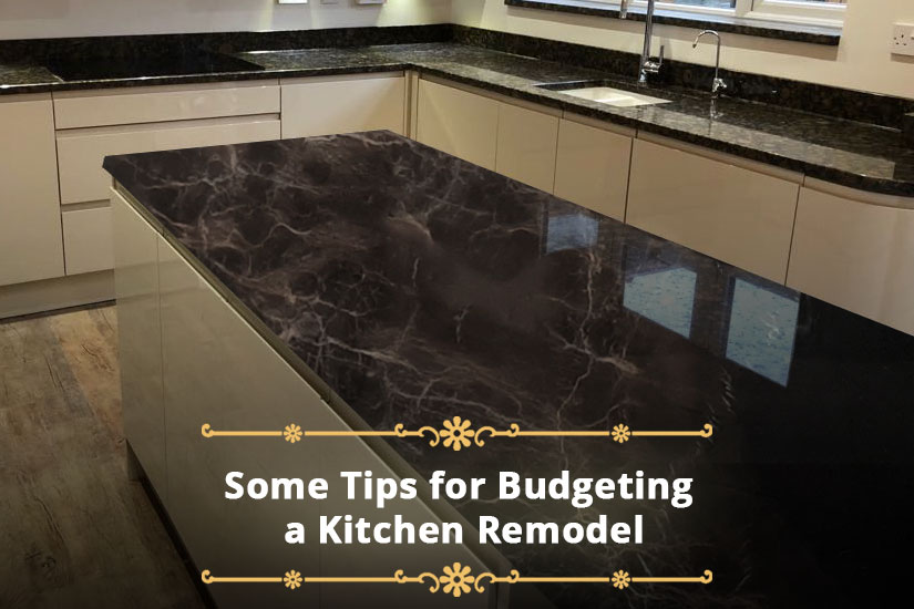 Some Tips for Budgeting a Kitchen Remodel