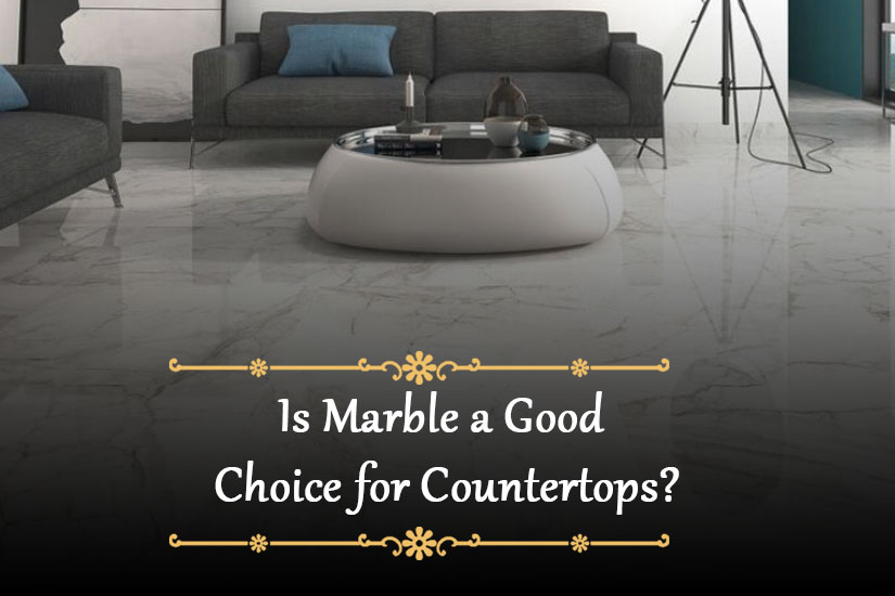 Is Marble a Good Choice for Countertops?