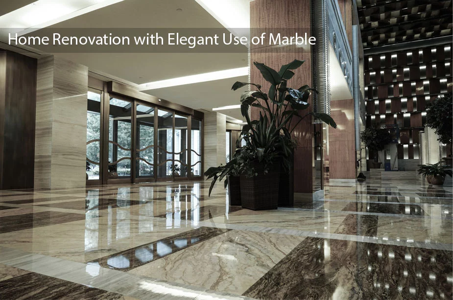 Home Renovation with Elegant Use of Marble