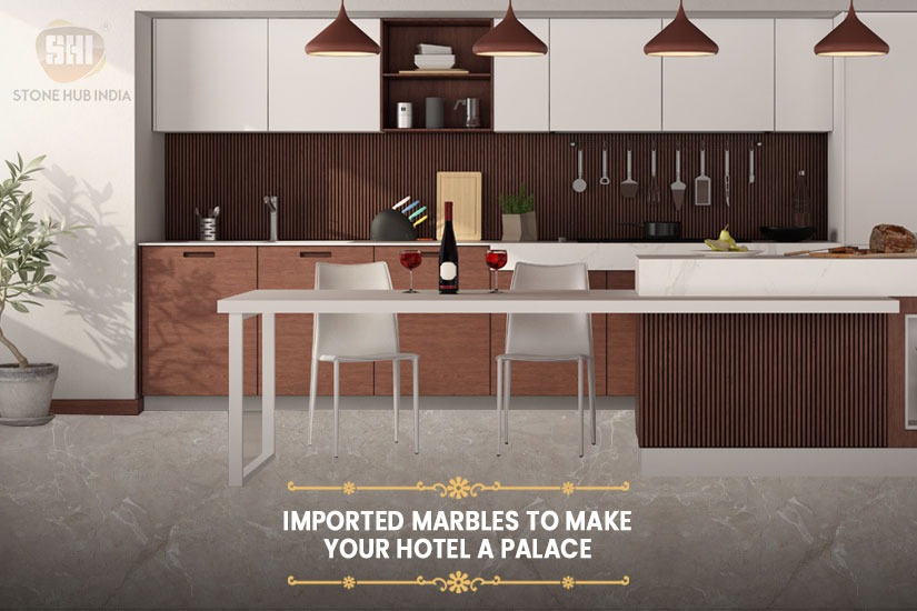 Imported Marbles To Make Your Hotel A Palace